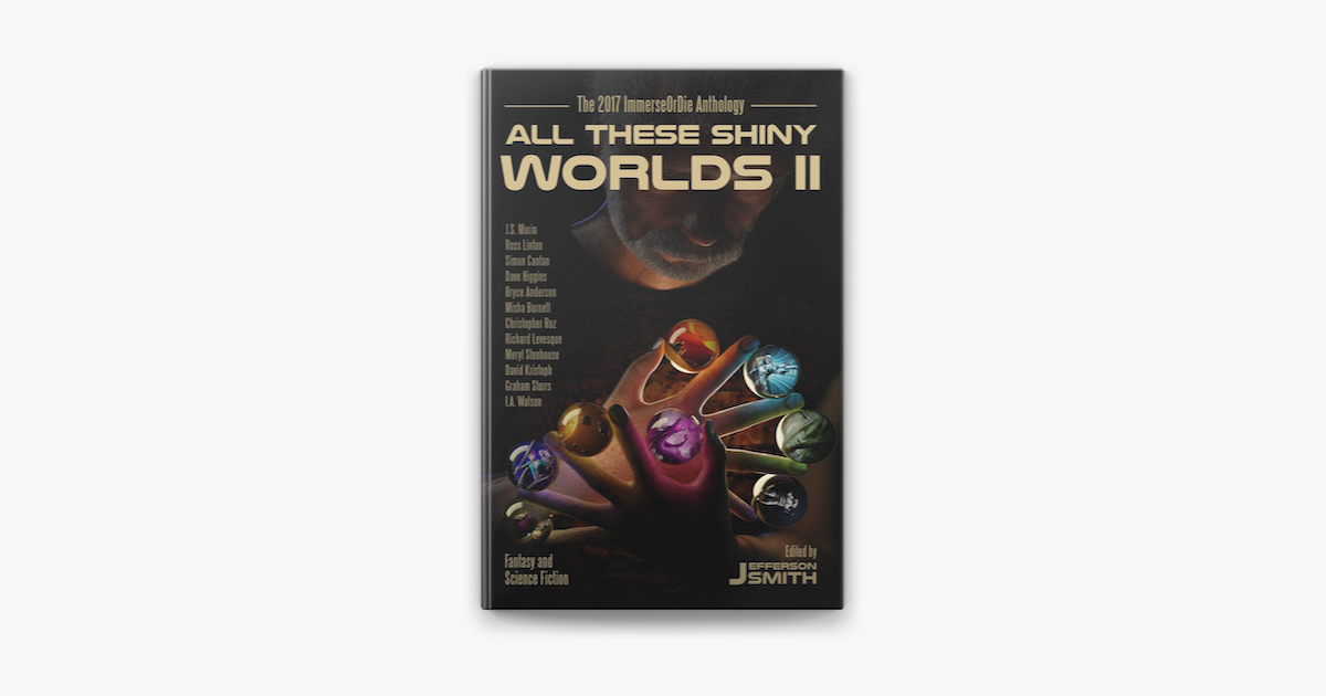 ‎All These Shiny Worlds II